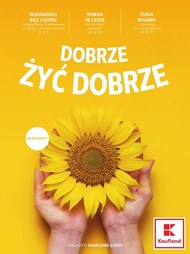 Dobrze żyć dobrze z Kaufland!