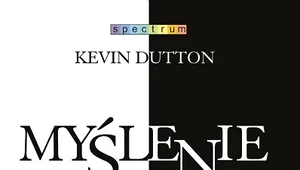 Myślenie czarno-białe, Kevin Dutton