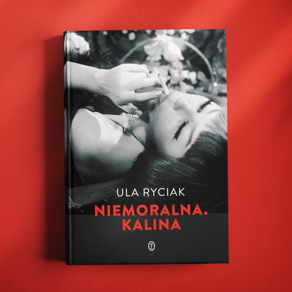 Ula Ryciak, "Niemoralna Kalina"