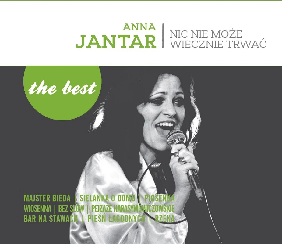 The Best: Anna Jantar Nic nie może wiecznie trwać The Best: Anna Jantar Nic nie może wiecznie trwać