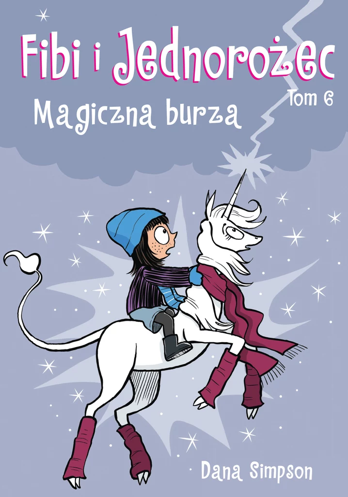 Fibi i Jednorożec. Magiczna burza, tom 6