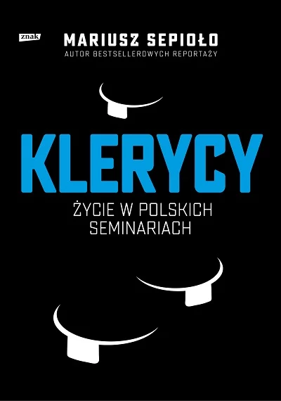 Okładka książki "Klerycy. O życiu w polskich seminariach"