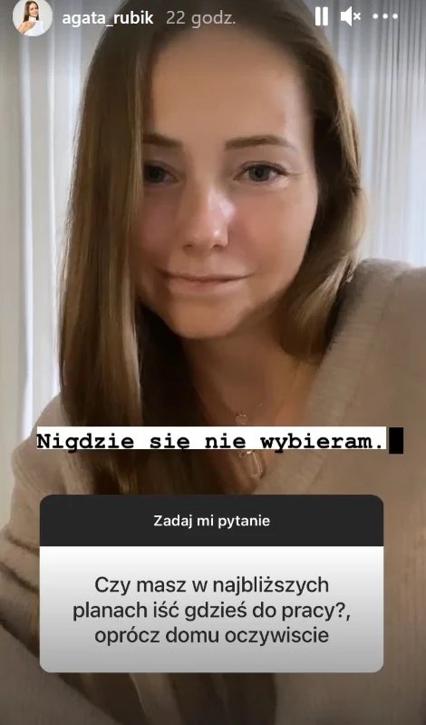 Agata Rubik nie wybiera się do pracy Agata Rubik nie wybiera się do pracy