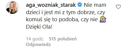 Komentarz Agnieszki Woźniak-Starak pod postem Oli Kwaśniewskiej Komentarz Agnieszki Woźniak-Starak pod postem Oli Kwaśniewskiej