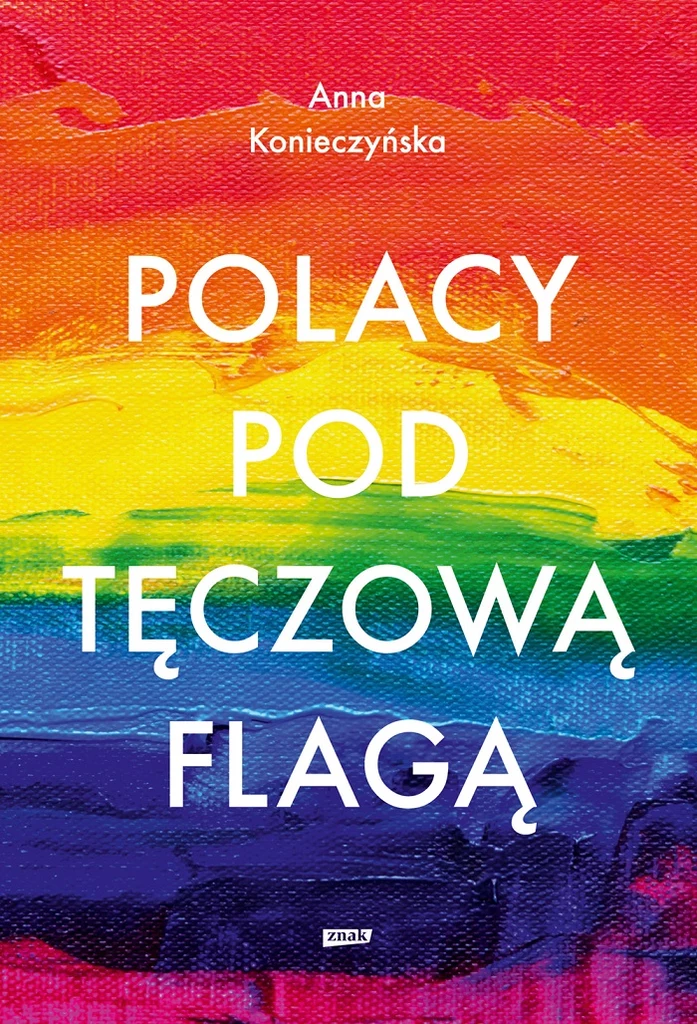 Polacy pod tęczową flagą, Anna Konieczyńska 
