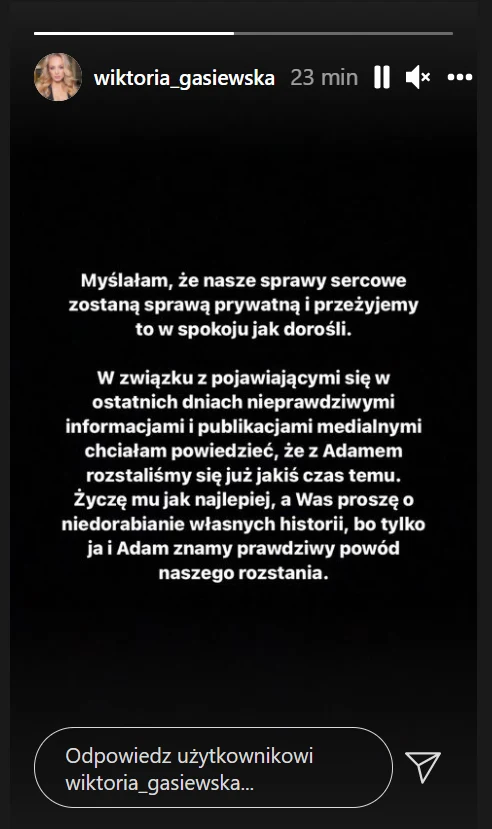 Wiktoria Gąsiewska potwierdziła na InstaStory rozstanie z Adamem Zdrójkowskim / https://www.instagram.com/wiktoria_gasiewska/ Wiktoria Gąsiewska potwierdziła na InstaStory rozstanie z Adamem Zdrójkowskim / https://www.instagram.com/wiktoria_gasiewska/