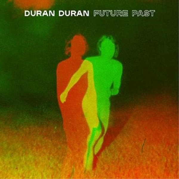 Okładka płyty "Future Past" Duran Duran