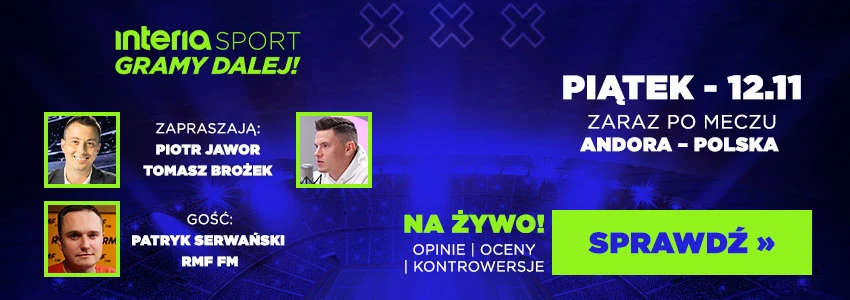 Gramy Dalej! - program Sport.Interia.pl zaraz po meczu Andora - Polska