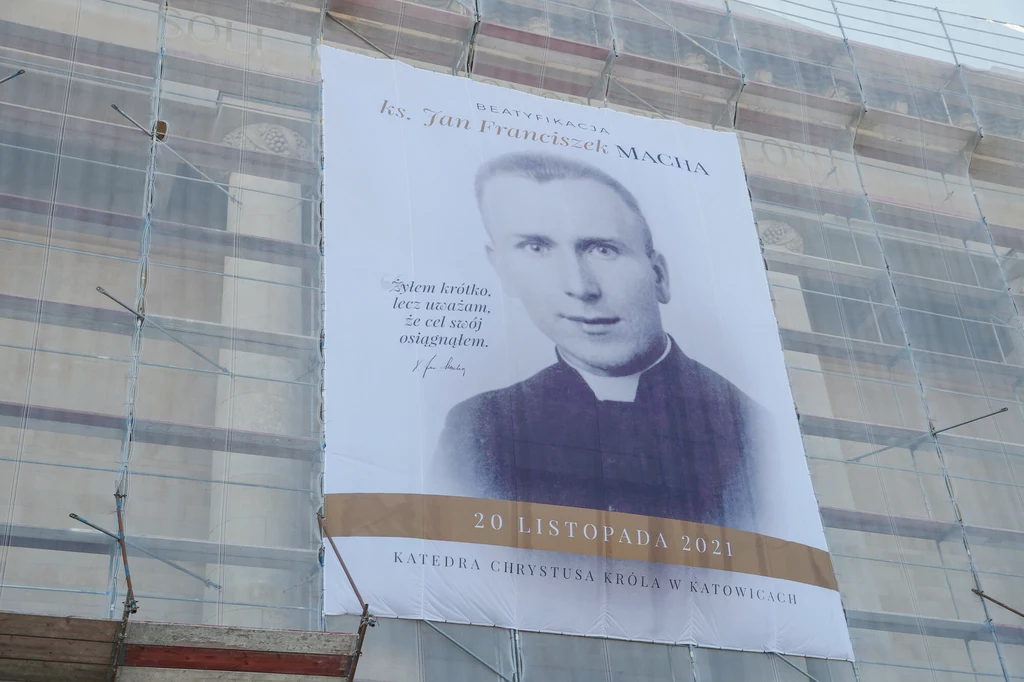Plakat informacyjny o beatyfikacji księdza Jana Machy na Archikatedrze Chrystusa Króla w Katowicach Plakat informacyjny o beatyfikacji księdza Jana Machy na Archikatedrze Chrystusa Króla w Katowicach