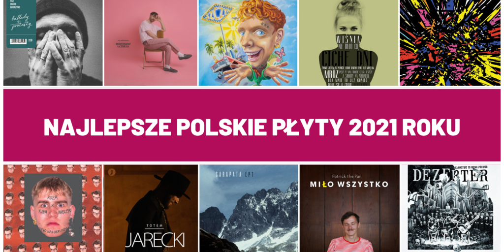 Najlepsze polskie płyty 2021 roku