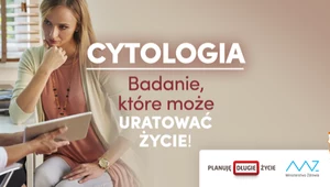 Nie trać zdrowia– zrób cytologię! Dlaczego trzeba robić cytologię?