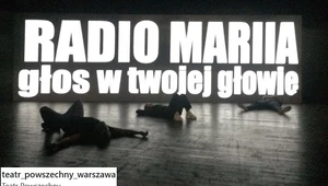 Spektakl “Radio Mariia” zejdzie z afiszy? Ordo Iuris chce złożyć zawiadomienie do prokuratury