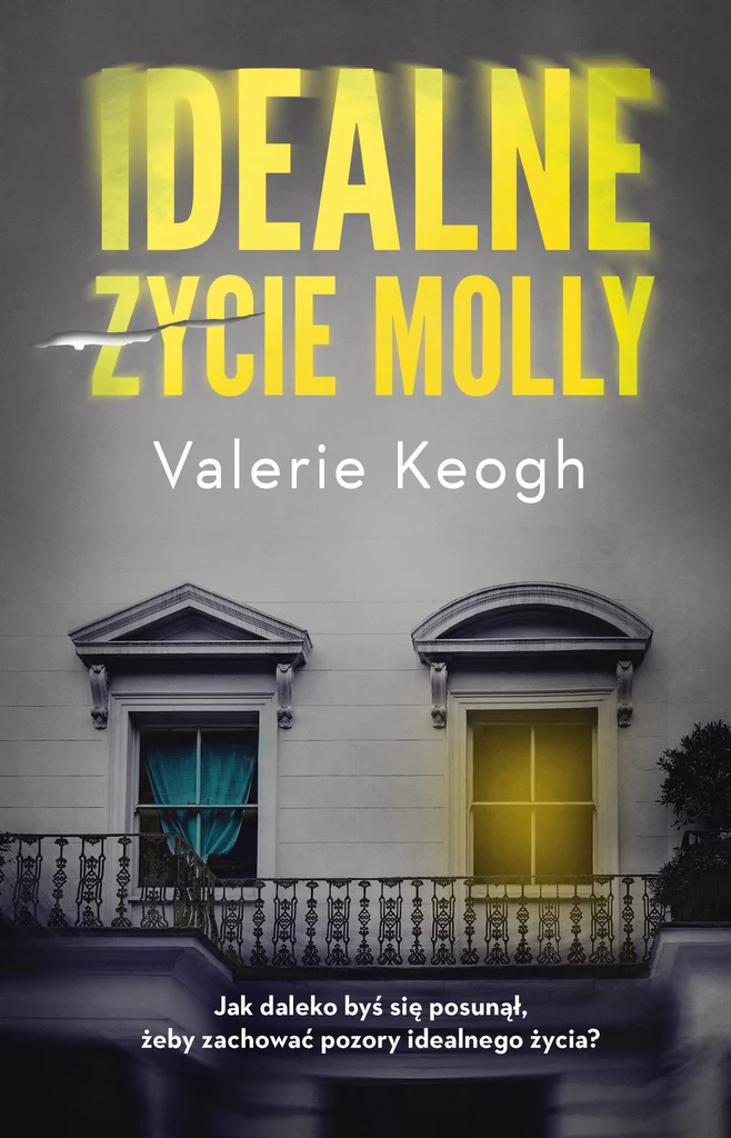 Idealne życie Molly, Valerie Keogh