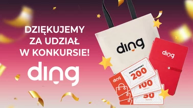 Ding.pl dziękuje za udział w konkursie.