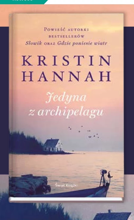Jedyna z archipelagu Kristin Hannah
