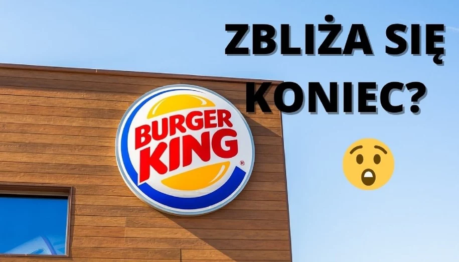 Burger King nie będzie już współpracował z firmą od rozwoju marki w Polsce. Co to oznacza?