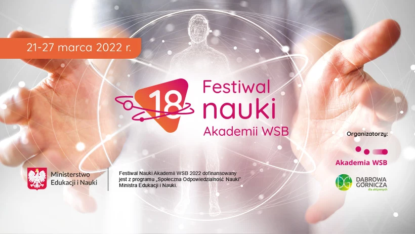 18. Festiwal Nauki Akademii WSB odbędzie się w dniach 21-27 marca 2022 roku