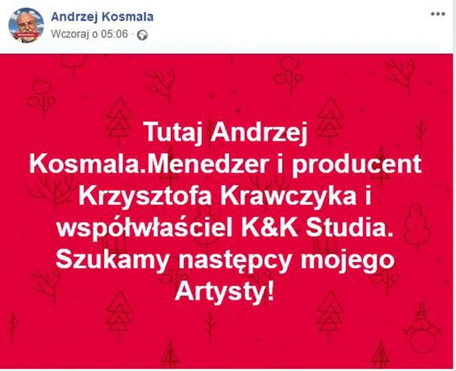 Andrzej Kosmala szukał następcy Krzysztofa Krawczyka Andrzej Kosmala szukał następcy Krzysztofa Krawczyka