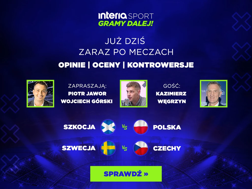 Interia Sport Gramy Dalej po meczu Polaków