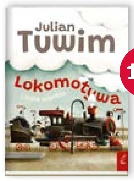 Lokomotywa i inne wiersze Julian Tuwim