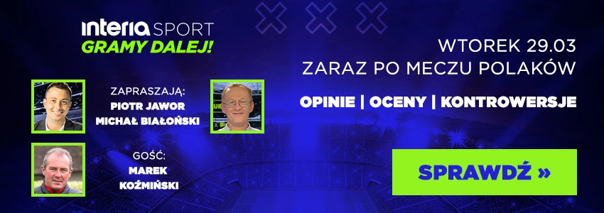 Interia Sport Gramy Dalej zaraz po meczu ze Szwecją