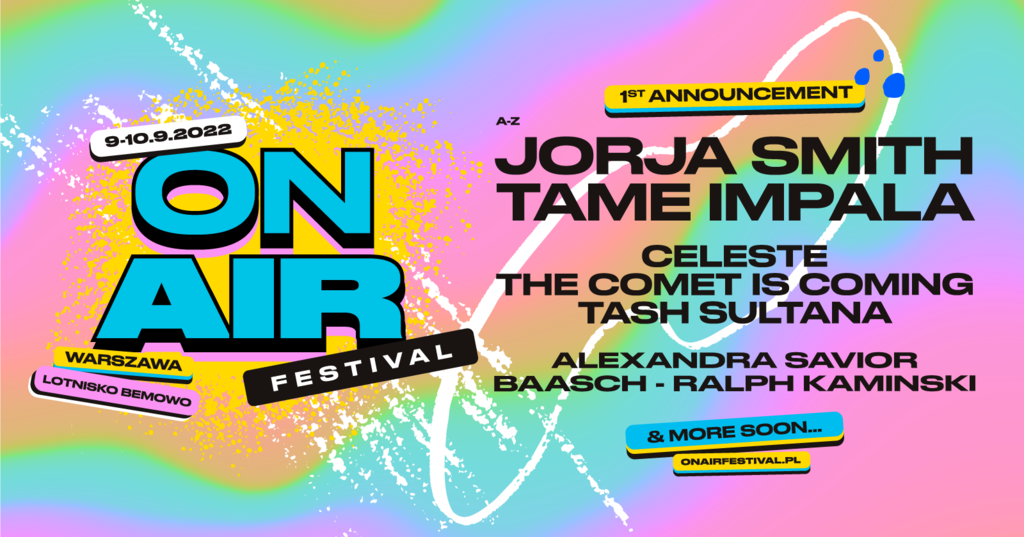 ON AIR Festival 2022. W line-upie m.in. Tame Impala, Jorja Smith i Baasch