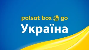 Nowe kanały w j. ukraińskim trafią na Polsat Box Go