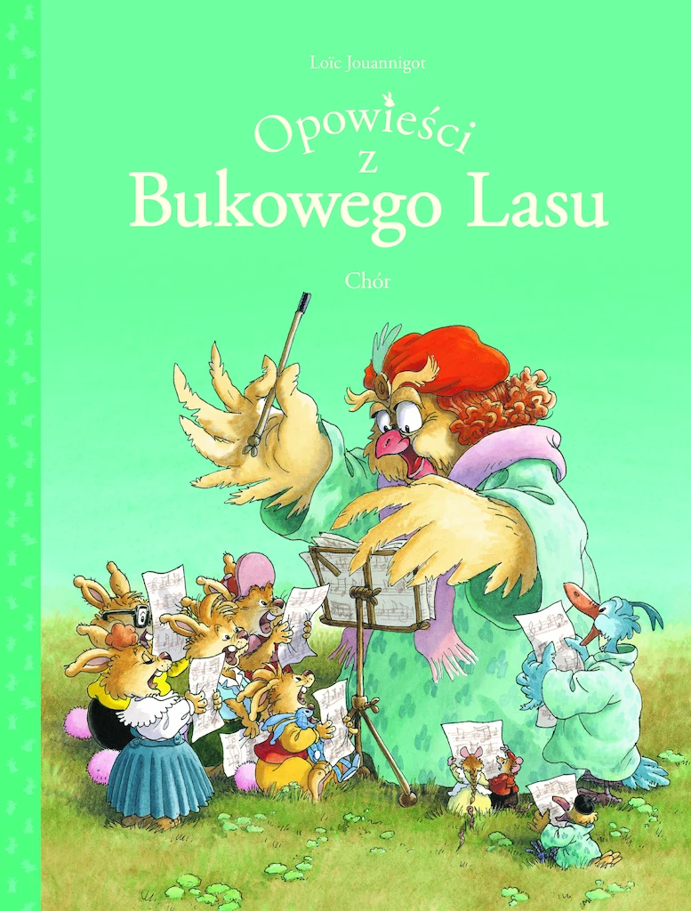 Opowieści z Bukowego Lasu. Chór, tom 2