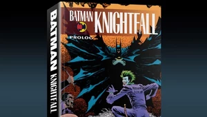 "Batman Knightfall". Początek kanonicznej opowieści o Mrocznym Rycerzu