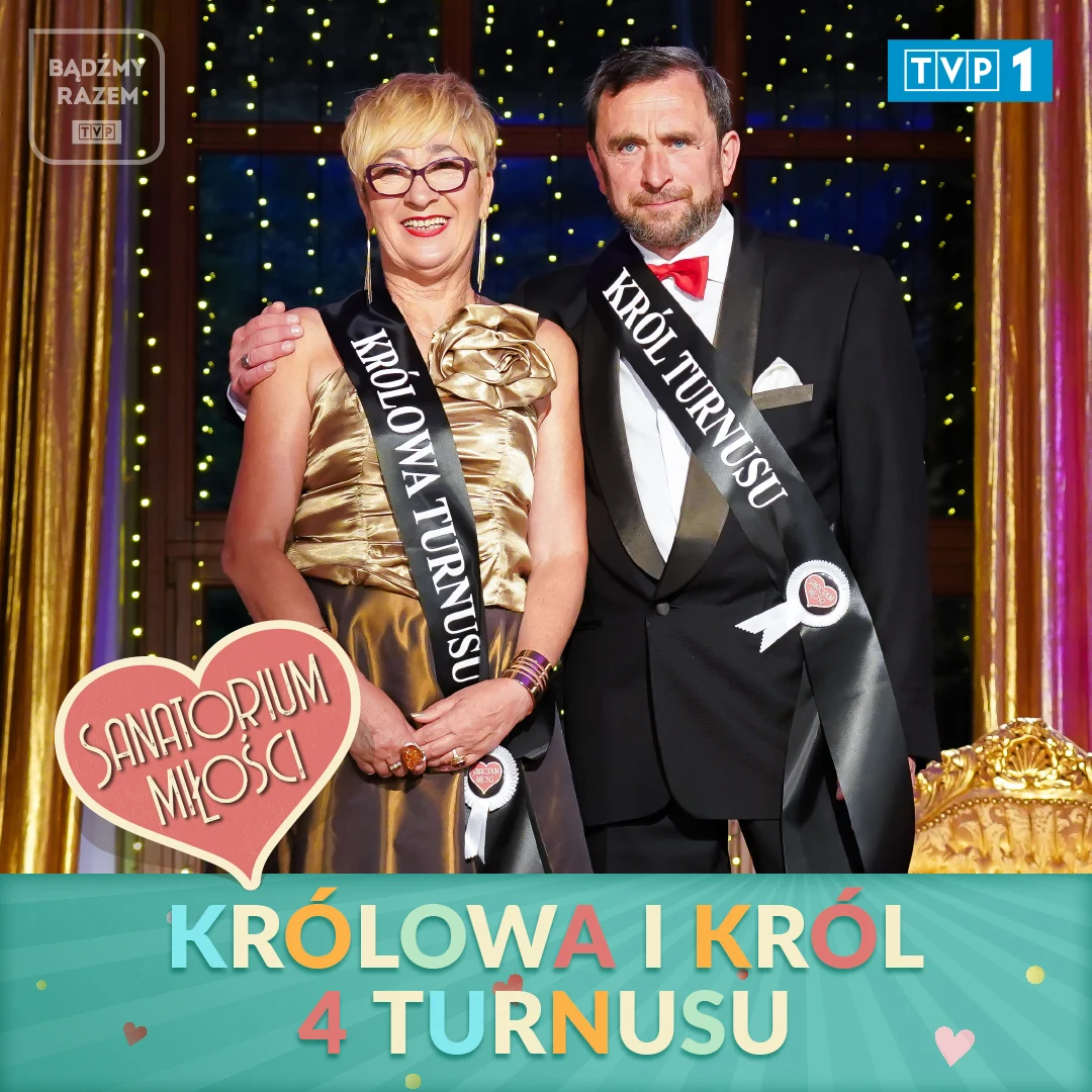 "Sanatorium miłości 4" Król i Królowa Turnusu "Sanatorium miłości 4" Król i Królowa Turnusu