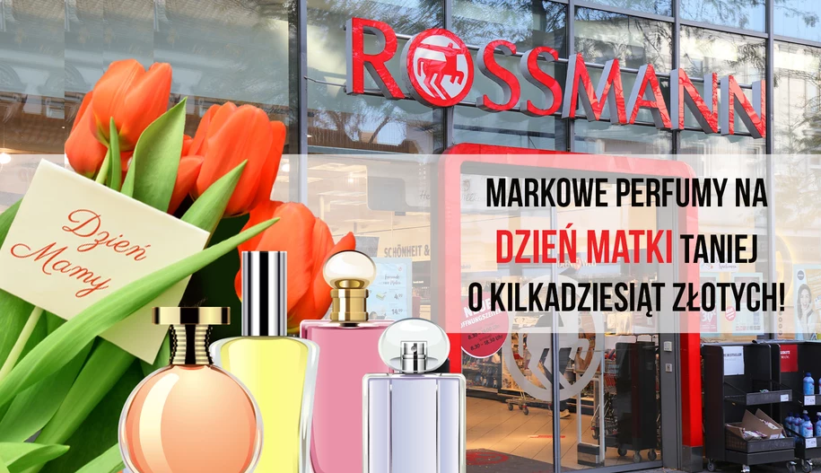 Dzień Matki - promocje na perfumy w Rossmann