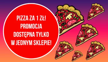 Pizza za 1 zł - okazja cenowa.