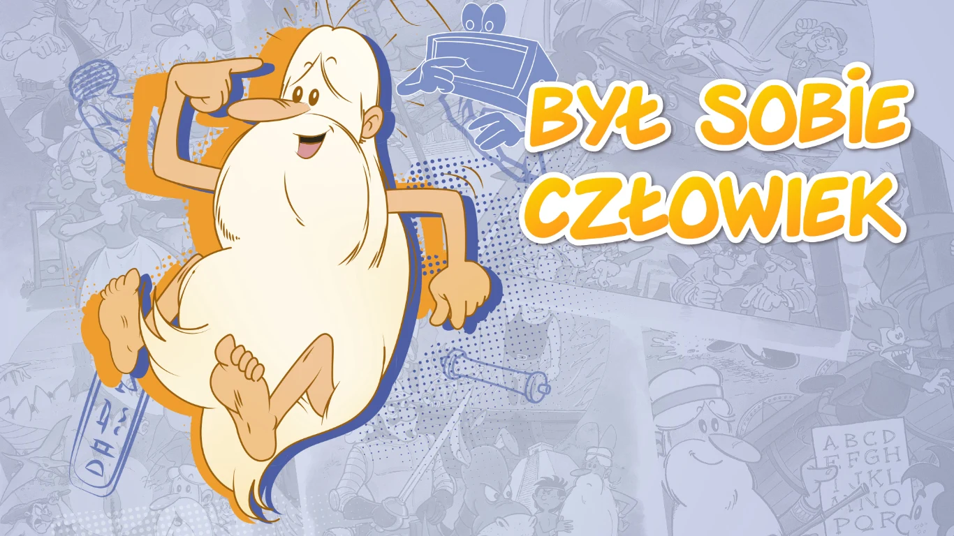 "Był sobie człowiek"