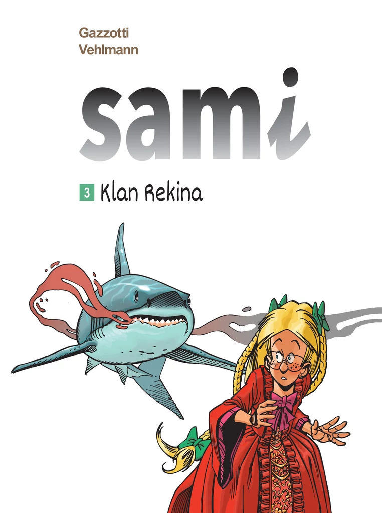 Sami. Klan Rekina, tom 3