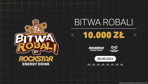 Bitwa Robali by Rockstar Energy Drink