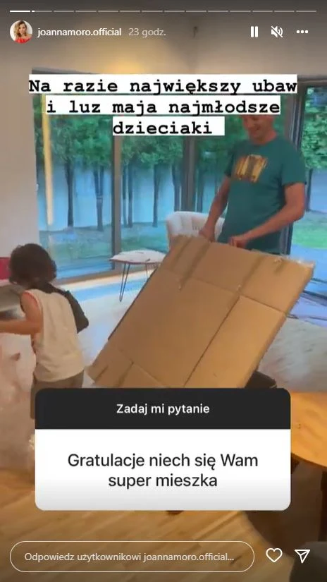 Joanna Moro pokazała kulisy przeprowadzki Joanna Moro pokazała kulisy przeprowadzki