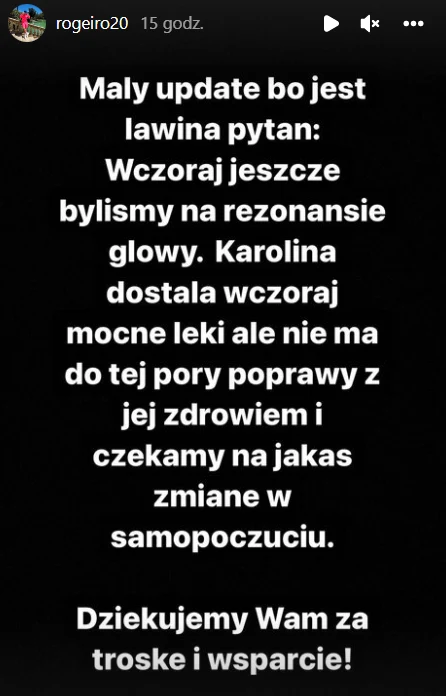 Mąż Karoliny Pisarek o stanie jej zdrowia https://www.instagram.com/rogeiro20/ Mąż Karoliny Pisarek o stanie jej zdrowia https://www.instagram.com/rogeiro20/