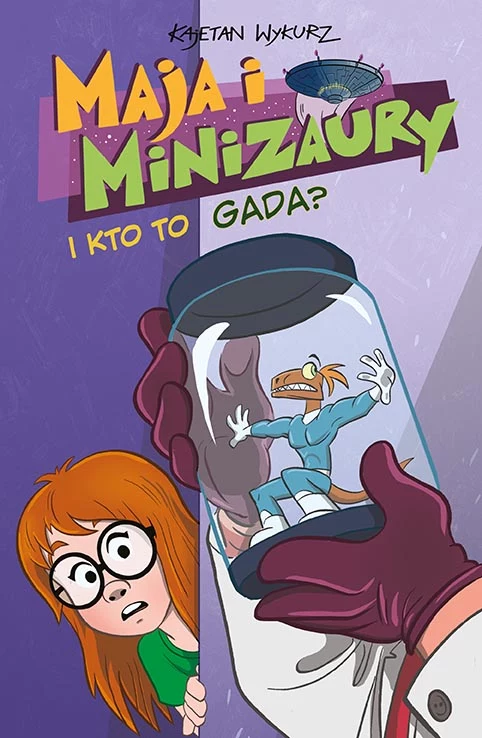 Maja i Minizaury - I kto to gada? Tom 4