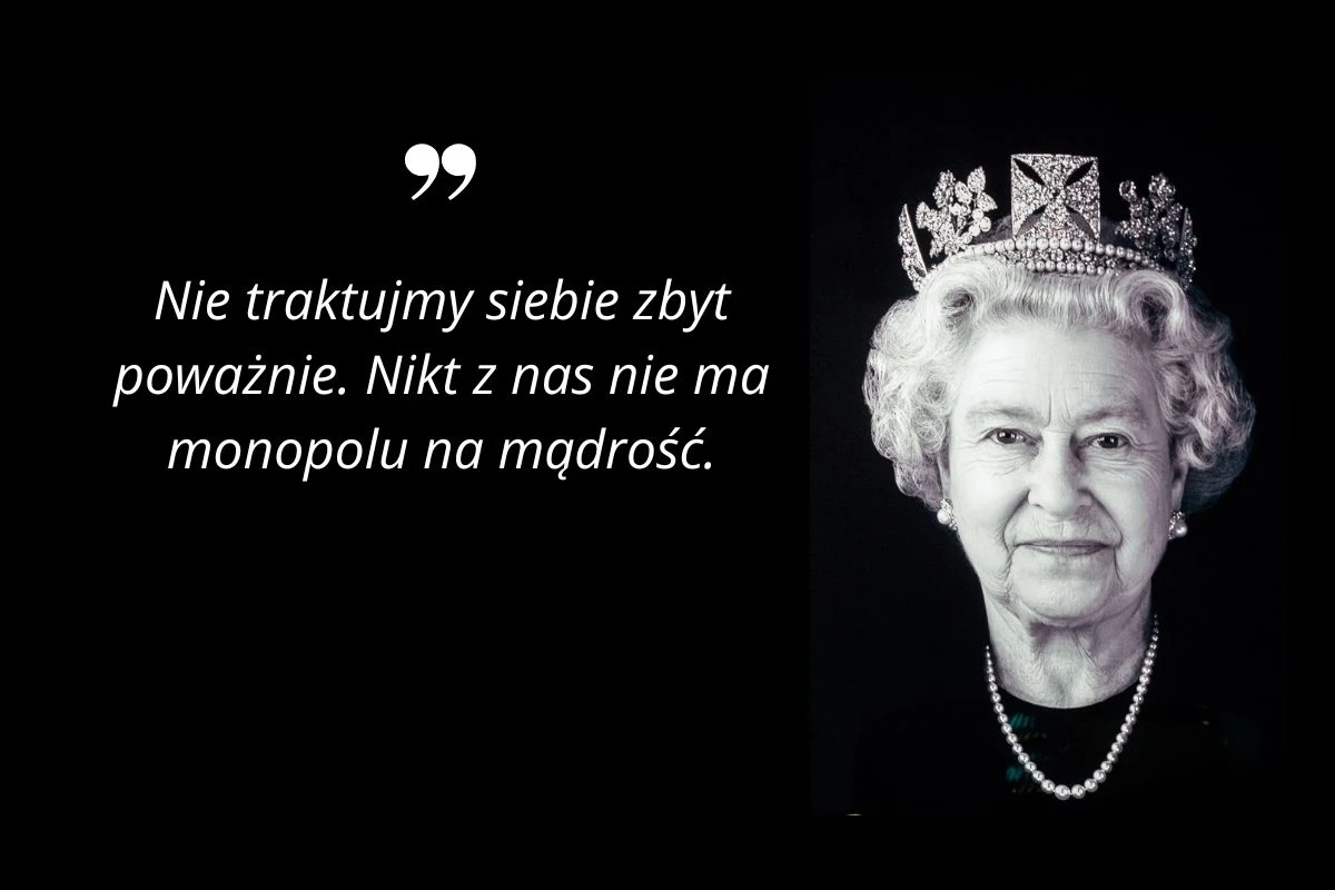 Najbardziej inspirujące cytaty z królowej Elżbiety II Najbardziej inspirujące cytaty z królowej Elżbiety II