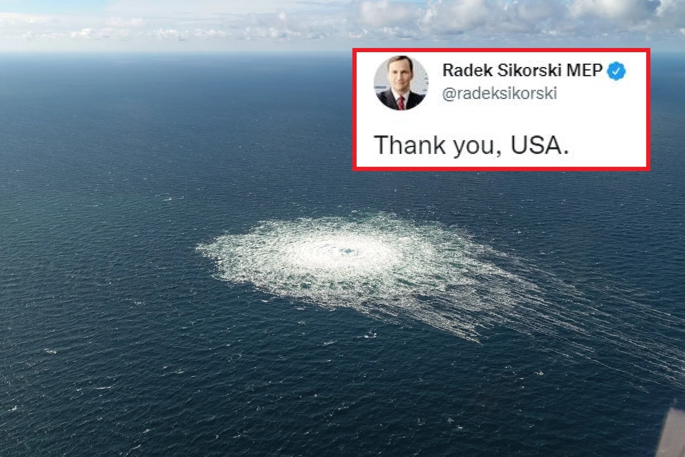 Radosław Sikorski skomentował uszkodzenie gazociągu Nord Stream Radosław Sikorski skomentował uszkodzenie gazociągu Nord Stream