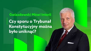 Gwiazdowski mówi Interii. Odc. 6: Spór o Trybunał Konstytucyjny. Wszyscy są tu winni