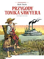 Adaptacje literatury. Przygody Tomka Sawyera