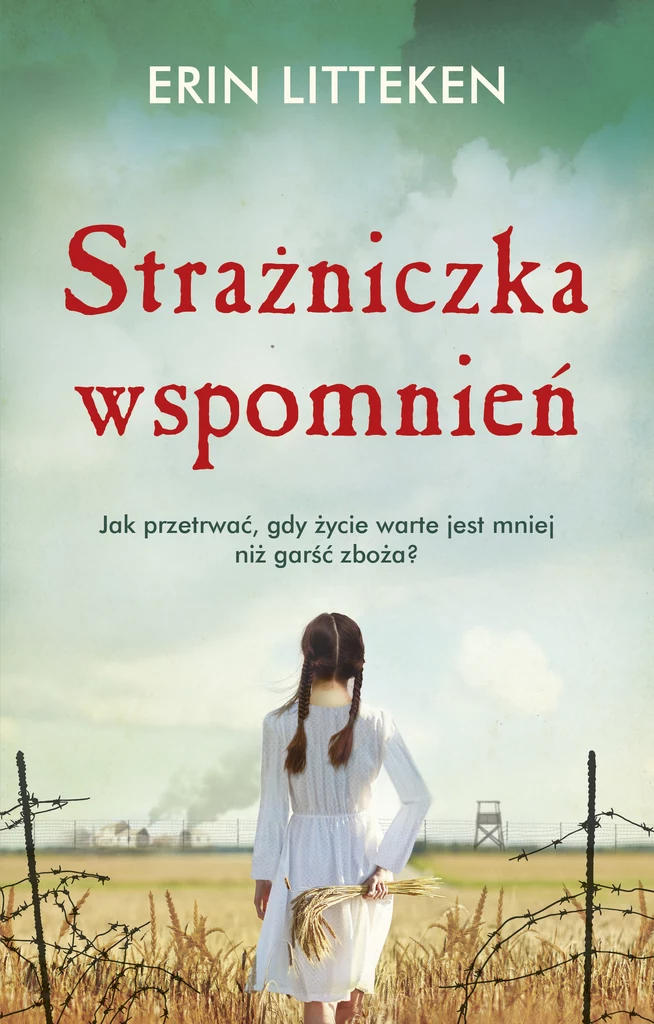 Strażniczka wspomnień, Erin Litteken