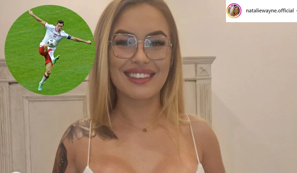 https://www.instagram.com/nataliewayne.official/, Robert Lewandowski fot. Akpa