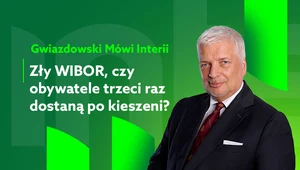 Gwiazdowski mówi Interii. Odc. 13: "Zły WIBOR", czyli czy obywatele trzeci raz dostaną po kieszeni?