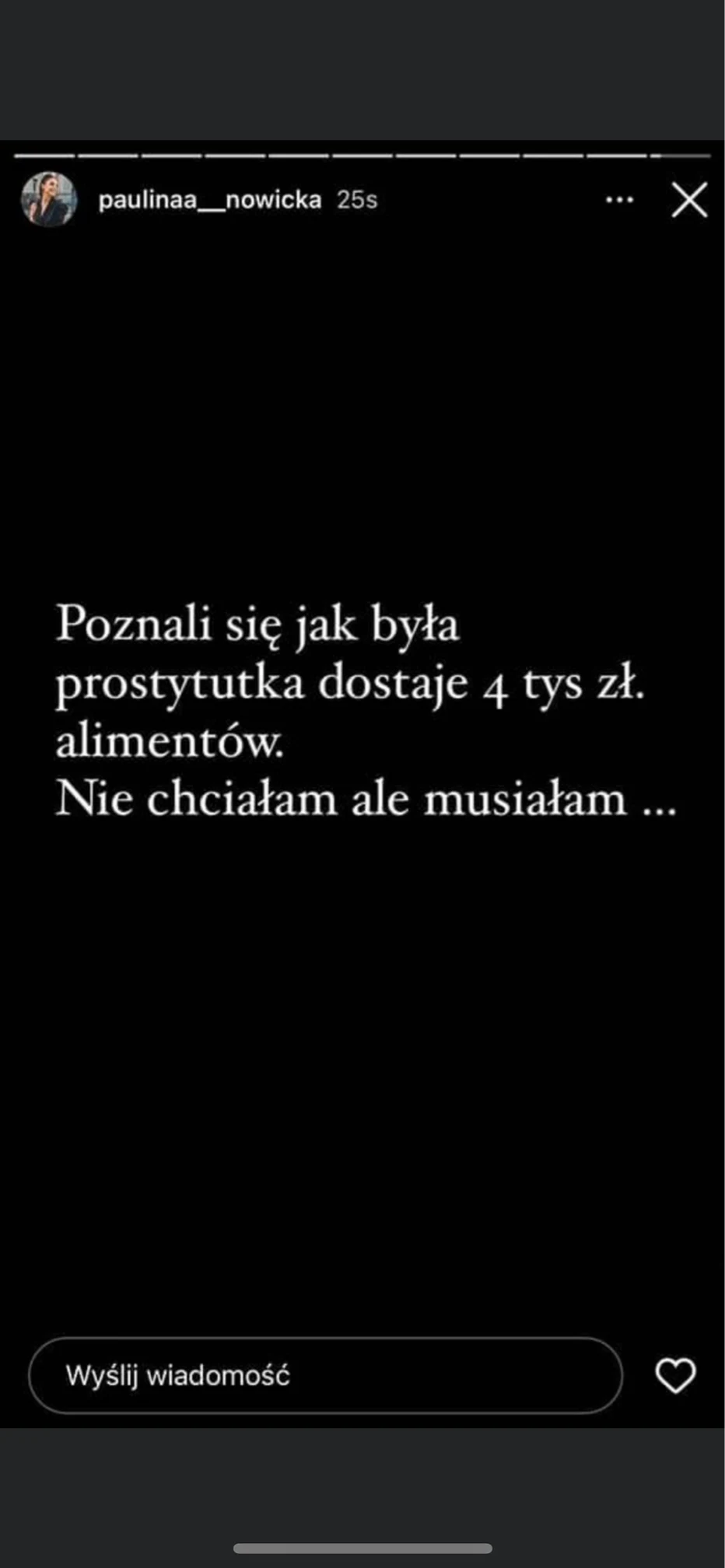 Wpis o takiej treści pojawił się na profilu Pauliny Nowickiej Wpis o takiej treści pojawił się na profilu Pauliny Nowickiej