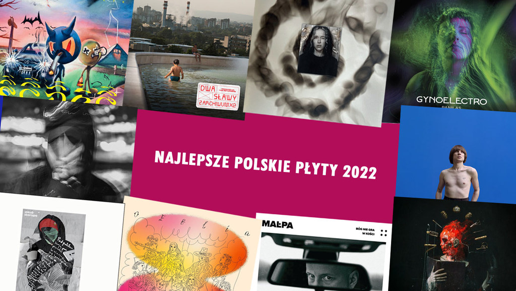 Wybraliśmy najlepsze polskie płyty 2022 roku