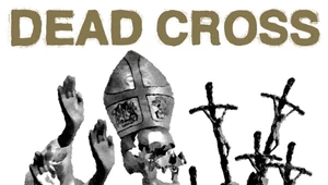 Dead Cross "II": Patton na muzycznej kozetce [RECENZJA]