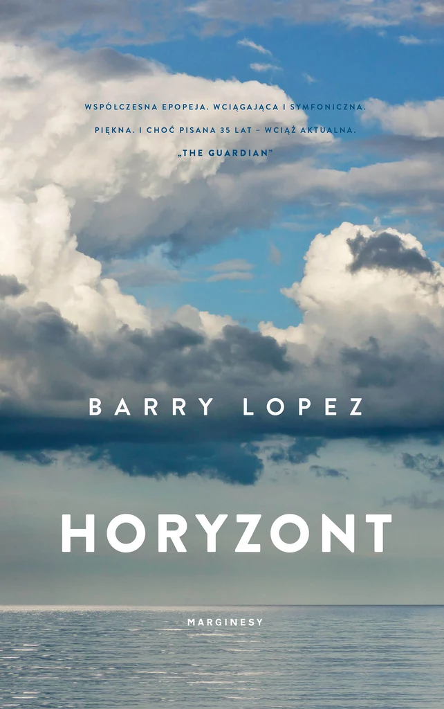 Horyzont, Barry Lopez 