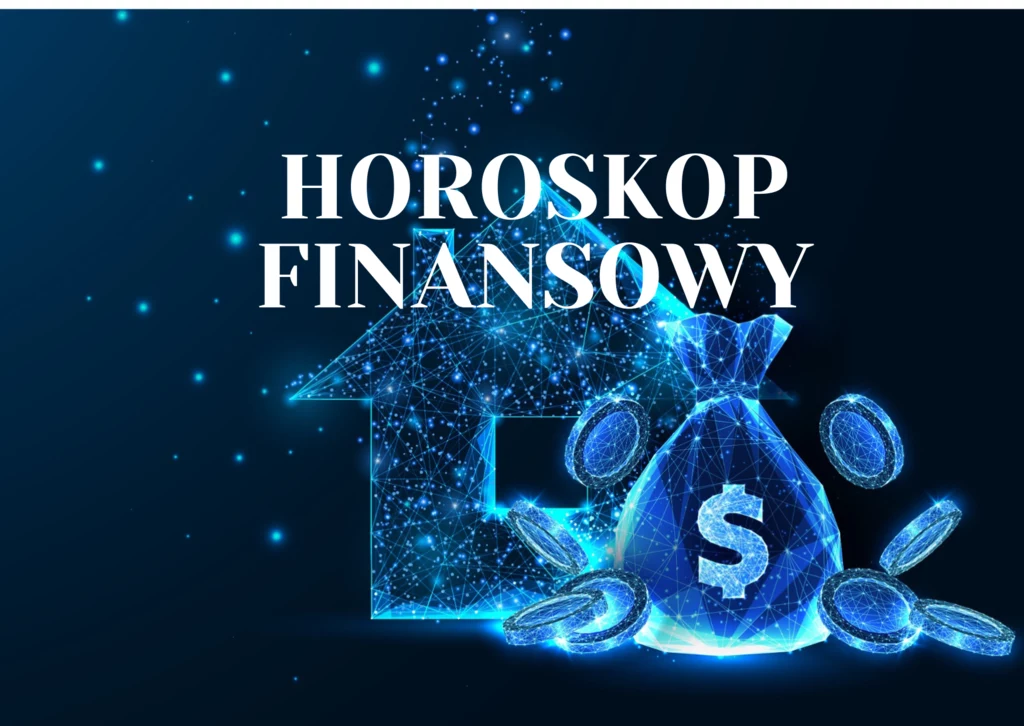 Horoskop finansowy dla wszystkich znaków zodiaku